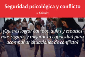 Seguridad psicológica y conflicto (II Edición)